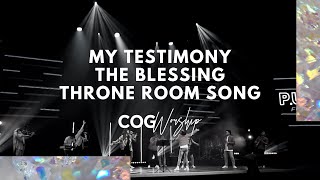 COG Worship Session  My Testimony  The Blessing  Throne Room Song [upl. by Ettebab672]