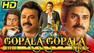 Gopala Gopala गोपाला गोपाला Hindi Dubbed Movie  Pawan Kalyan Venkatesh Shriya Saran Mithun [upl. by Guilbert]