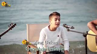 Azat uzkan Qerej dağe berbaye akustik  2018 [upl. by Eceirtal]