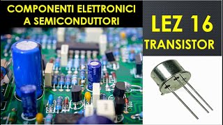 16 Transistor  bjt funzionamento da interruttore e da amplificatore guadagno statico hfe [upl. by Raskind]