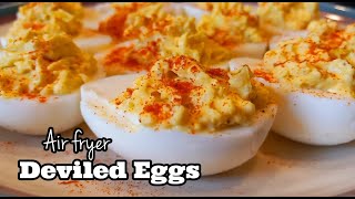 Air Fryer Eggs  Easy Deviled Eggs Recipe [upl. by Eleazar495]