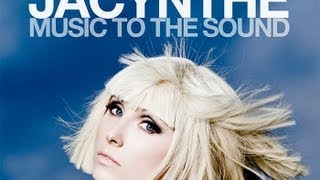 Jacynthe  Music To The Sound  Lyric Video [upl. by Enomys]