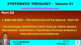 02Bibliology  Part 1  Systematic Theology I  Dr H Ravi Kumar [upl. by Ahsenwahs411]