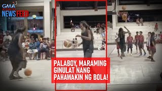 Palaboy maraming ginulat nang pahawakin ng bola  GMA Integrated Newsfeed [upl. by Nuriel101]