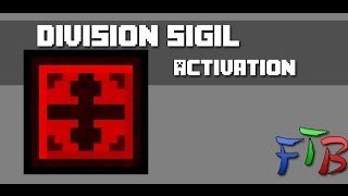 Extra Utilities  FTB  Activating the Division Sigil [upl. by Llenrep]