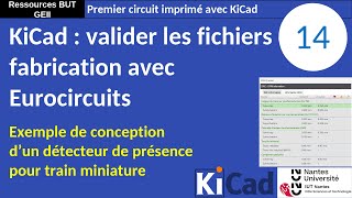 Premier PCB avec KiCad 8 14  Validation des fichiers de fabrication [upl. by Arramat]