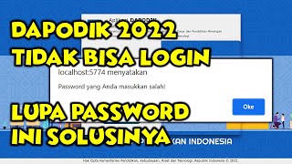 Cara mengetahui password Dapodik 2022 yang lupa  Gagal login Dapodik 2022 [upl. by Ardnal]