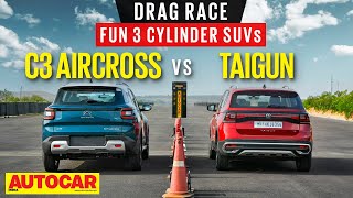 Drag Race Citroen C3 Aircross vs Volkswagen Taigun  Best of 3 cylinders  autocarindia1 [upl. by Frasquito]