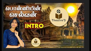 PONNIYIN SELVAN  INTRO [upl. by Acinoev]