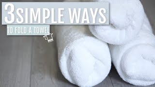 3 Simple Ways to Fold a Bath Towel  Judi the Organizer [upl. by Giaimo363]