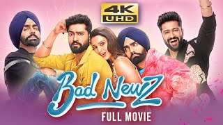 Bad Newz 2024 Hindi Full Movie  Starring Vicky Kaushal Triptii Dimri Ammy Virk [upl. by Sucramel]