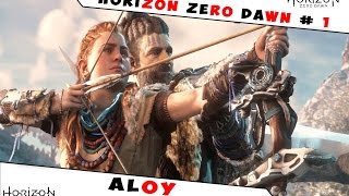 Horizon zero Dawn   1  Aloy [upl. by Aisad]