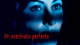 Un asesinato perfecto  Película Completa en Español  Roxana Za  Perry King  Daniel Benzali [upl. by Mitzie]