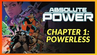 ABSOLUTE POWER 1 POWERLESS  InDepth Review [upl. by Obbard]