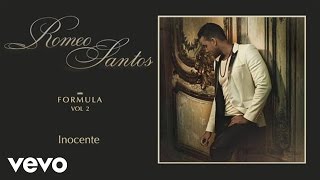 Romeo Santos  Inocente Audio [upl. by Nedrob]