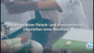 Ansetzen einer Fleisch und Knochenbrühe Bouillon  Prüfungsvorbereitung Ausbildung KochKöchin [upl. by Clay]