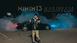 MINIM13  Salut Bacau   Official Video [upl. by Ryann]