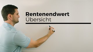 Rentenendwert nachschüssig vorschüssig Übersicht mit Zinseszins  Mathe by Daniel Jung [upl. by Croydon]