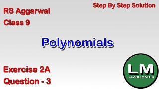 Polynomials  Class 9 Exercise 2A Question 3  RS Aggarwal  Learn Maths [upl. by Helsa]