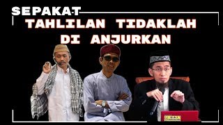 KH Idrus Romli  Adi Hidayat  Abdul Somad  TAHLILAN 3740 amp 100 Hari Tidaklah Dianjurkan [upl. by Nodnil]