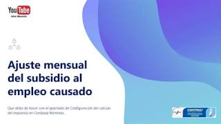 Configuración de calculo del ajuste al subsidio al empleo Contpaqi Nominas [upl. by Ahseuqram98]