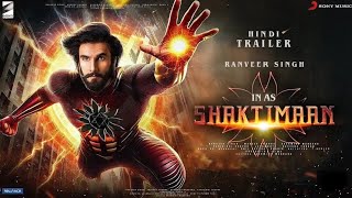 SHAKTIMAAN The Legacy  Hindi Trailer  Ranveer Singh  Rashmika M  Mukesh Khanna  in cinema 2024 [upl. by Glenda]