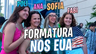 MINHA PRIMEIRA FORMATURA AMERICANA NOS EUA🇺🇸 FamilyFun5 [upl. by Hyde]