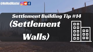 Fallout 4 Settlement Building Tip 14 Settlement Walls [upl. by Lonee]