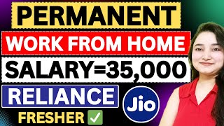 Permanent Work From Home Jobs 2024  Reliance Jio Work From Home Jobs  Online Jobs At Home [upl. by Sylvie]