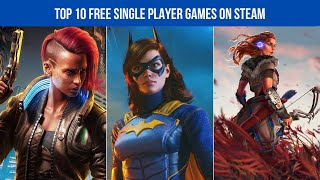 Top 10 Free Single Player Best Graphic Games on Steam [upl. by Perzan]