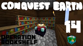 Conquest Earth Episode 14  Operation Bookshelf [upl. by Polloch586]