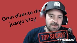 Cadena Juanjo Vlog un gran directo [upl. by Annekahs71]