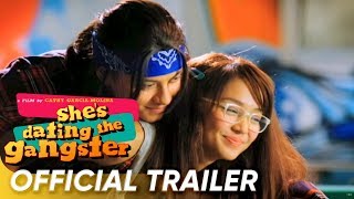 Shes Dating The Gangster Official Trailer  Daniel Kathryn  Shes Dating The Gangster [upl. by Hollister]