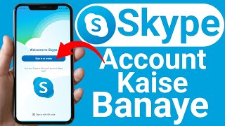 How To Create Skype Account  Skype id kaise banaye [upl. by Aguste]