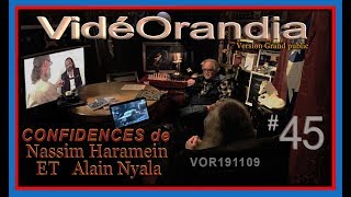 VOR191109 Confidences de Nassim Haramein [upl. by Adalbert]