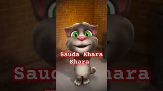 Sauda Khara Khara  talkingtom [upl. by Aileahcim]