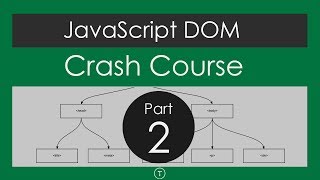 JavaScript DOM Crash Course  Part 2 [upl. by Helena]