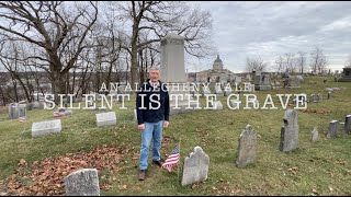 Tales of the Alleghenies Episode 3 Silent is the Grave [upl. by Heller285]