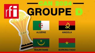 CAN 2024  tout sur le groupe D • RFI [upl. by Naujek]