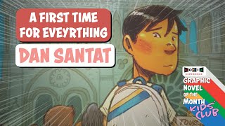 DAN SANTAT for A FIRST TIME FOR EVERYTHING — March 2023 Kids Club Selection [upl. by Windy]