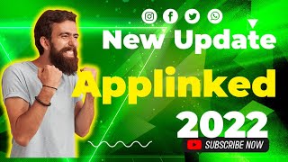 APPLINKED NEW UPDATE 2022 [upl. by Llimaj739]