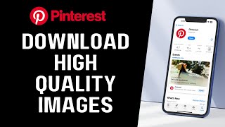 How to Download HighQuality Images from Pinterest  StepbyStep Guide [upl. by Ury]