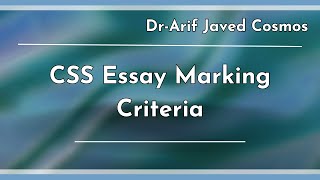 CSS Essay Marking Criteria [upl. by Ellimaj595]