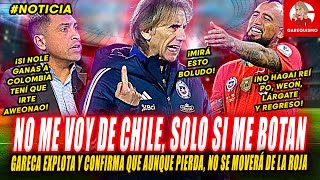 GARECA NO RENUNCIARÁ Dice que se queda EN CHILE aunque VIDAL y SUS AMIGOS quieran BOTARLO [upl. by Sidonius]