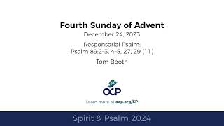 Spirit amp Psalm  4th Sunday of Advent 2024  Year B  Psalm 89  Booth [upl. by Gnim40]