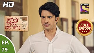 Kyun Utthe Dil Chhod Aaye  Ep 79  Full Episode  13th May 2021 [upl. by Ailem]