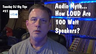 How LOUD Are 100 Watt Speakers Its s Trick Question  Tuesday DJ Gig Tips 21 [upl. by Nitz]