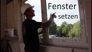 Fenster setzen und einstellen Tutorial Montage kurz und bündig [upl. by Elka]