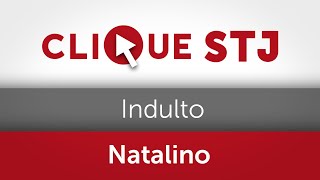 Indulto natalino só pode ser concedido a quem foi condenado até a publicação do decreto [upl. by Jahdal]