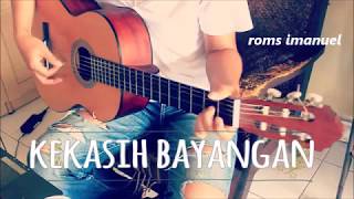 Cakra Khan  Kekasih Bayangan  fingerstyle cover [upl. by Dennett]